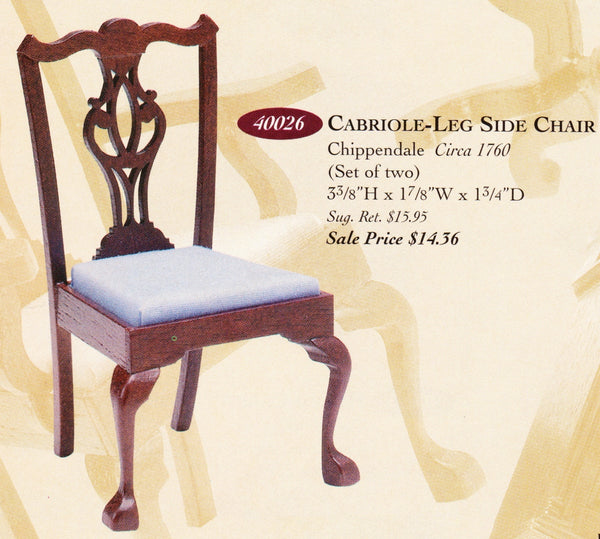 House of Miniatures Prebuilt Furniture #55026 Chippendale Cabriole-Leg Side Chair X-Acto  XActo Dollhouse Mini Miniature Miniture 55026