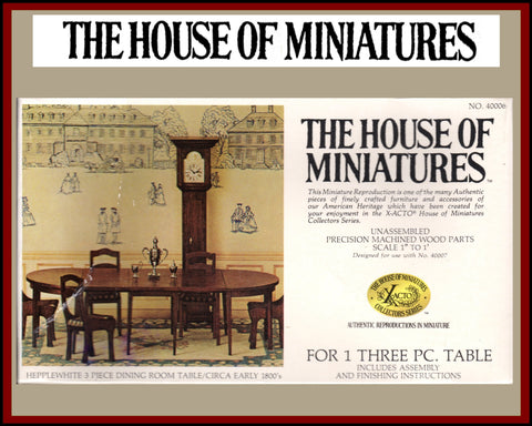 House of Miniatures Furniture Kit #40006 X-Acto Hepplewhite Dining Table XActo Dollhouse Mini Miniature Miniture 40006