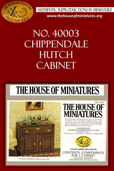 House of Miniatures Furniture Kit #40003 X-Acto Chippendale Hutch Cabinet XActo Dollhouse Mini Miniature Miniture 40003