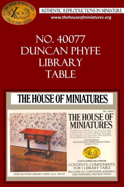 House of Miniatures Furniture Kit #40077 X-Acto Duncan Phyfe Library Table XActo Dollhouse Mini Miniature Miniture 40077