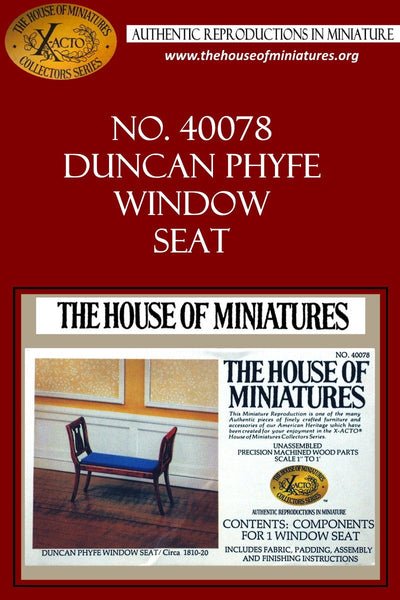 House of Miniatures Furniture Kit #40078 X-Acto Duncan Phyfe Window Seat XActo Dollhouse Mini Miniature Miniture 40078