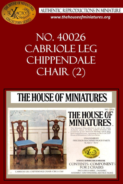 House of Miniatures Furniture Kit #40026 X-Acto Chippendale Cabriole Leg Chair (2) XActo Dollhouse Mini Miniature Miniture 40026