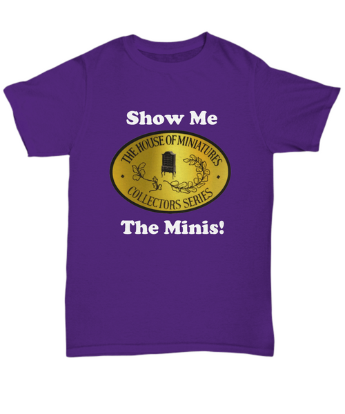 House of Miniatures logo Show Me the Minis T-shirts, dark colors