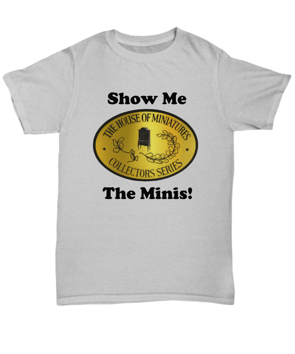 House of Miniatures logo Show Me the Minis T-shirts, light colors